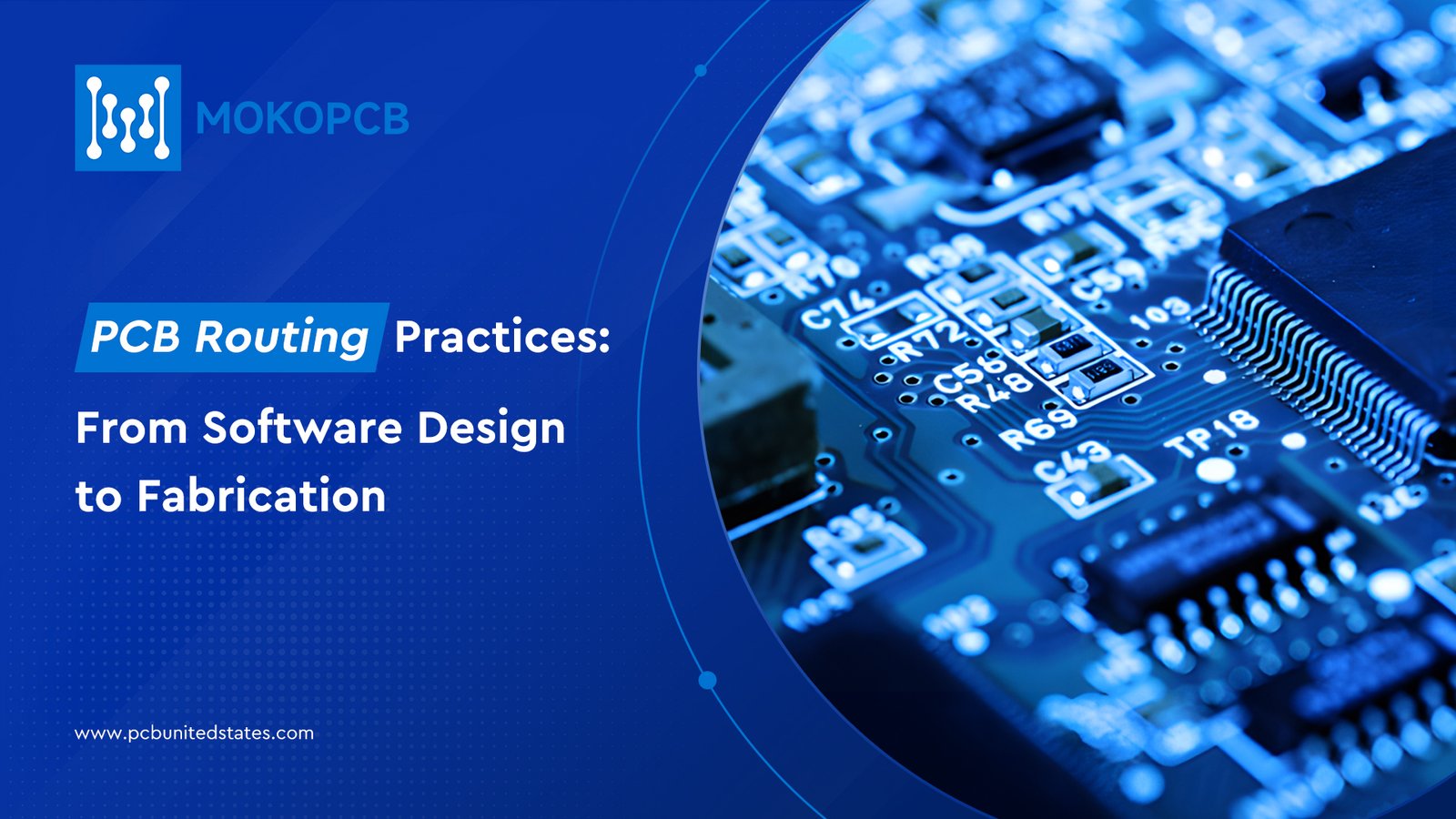 PCB Routing Practices: From Software Design to Fabrication