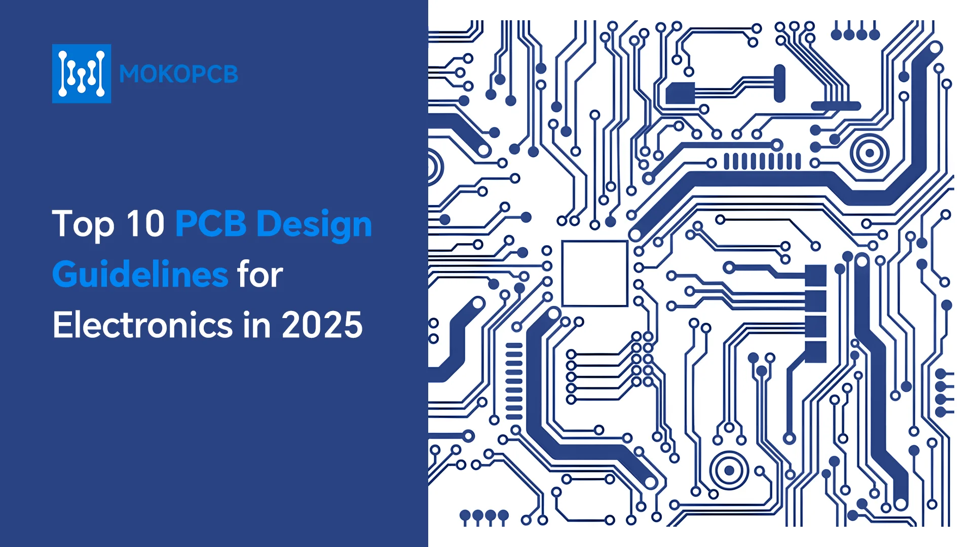 Top 10 PCB Design Guidelines for Electronics in 2025-Blog banner