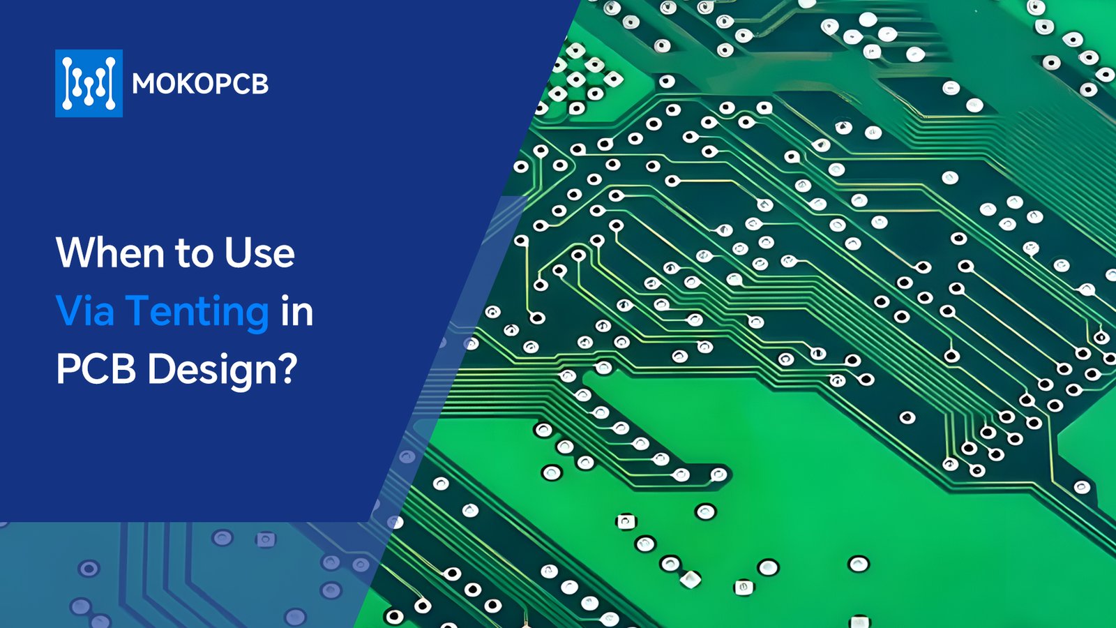 When to Use Via Tenting in PCB Design