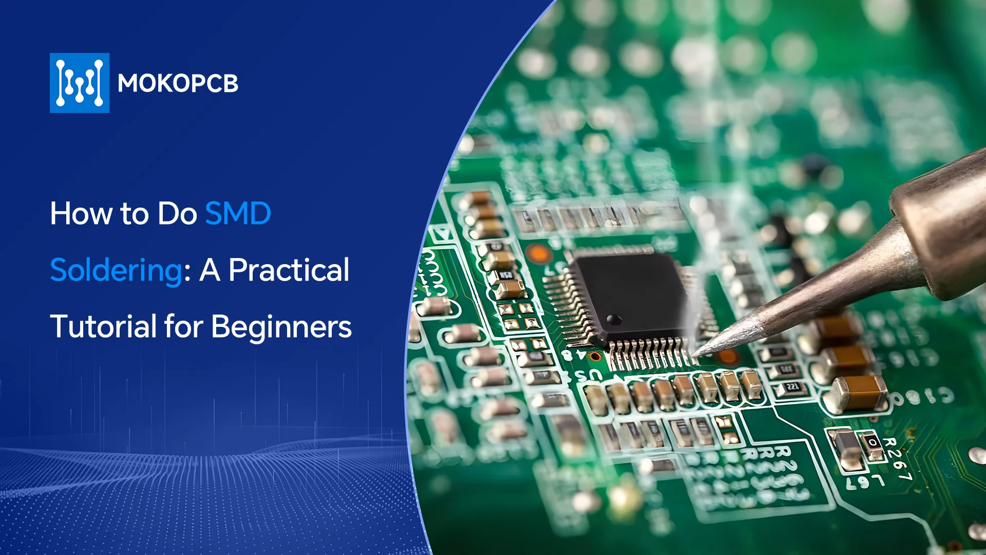 How to Do SMD Soldering A Practical Tutorial for Beginners-blog banner