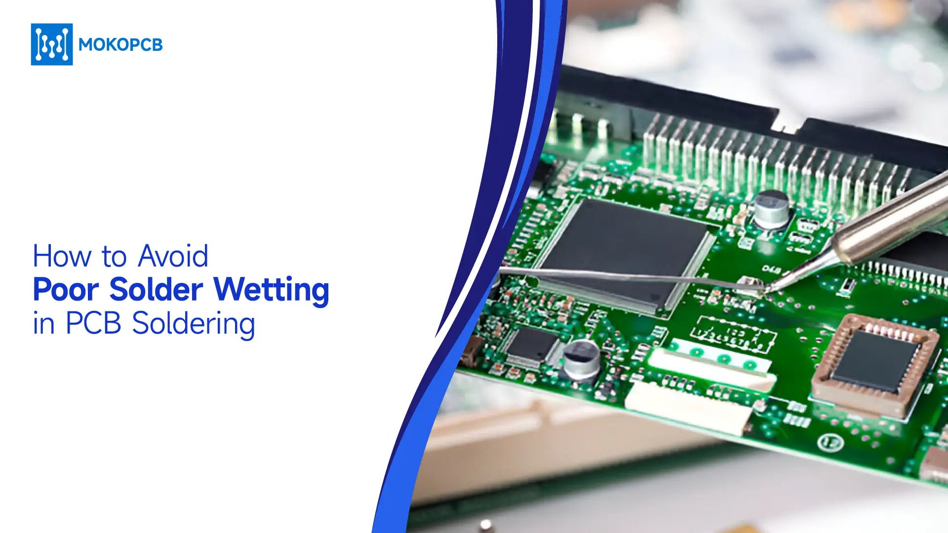 How to Avoid Poor Solder Wetting in PCB Soldering-blog banner